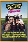 Montreux Comedy, la tournée - Zénith d'Auvergne - Clermont-Ferrand