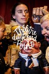 La Mort grandiose des marionnettes - Théâtre du Rond Point - Salle Jean Tardieu