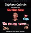 Stéphane Galentin dans On se dit tout ! - Le Kalinka