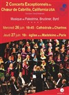 Concert exceptionnel du Choeur de Cabrillo, California USA - Eglise de la Madeleine