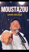 Moustazou dans Sans escale - Comédie Club Vieux Port - Espace Kev Adams