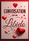 Conversation avec ma libido - Le Point Comédie