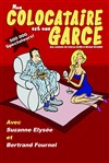 Mon colocataire est une garce ! - Comedy Palace