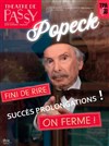 Popeck dans Fini de rire, on ferme ! - Théâtre de Passy