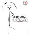 Chinois Marrant dans La légende de Bun Hay Mean - L'Antidote