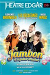 Le jambon - Théâtre Edgar