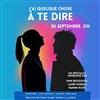 J'ai quelque chose à te dire - Improvi'bar