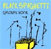 Black spaghetti - Café Théâtre du Têtard