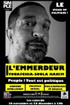 Touafchia-Soula Hakim dans L'Emmerdeur - Café Théâtre du Têtard