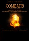 Combat(s) - Théâtre de l'Eau Vive