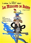 Les musiciens de Brême - L'Archange Théâtre