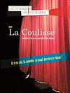 La coulisse - Théâtre Atelier des Arts