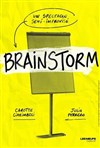 Brainstorm - Le Complexe Café-Théâtre - salle du haut