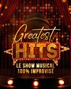 Greatest Hits : le show musical 100% improvisé - Théâtre Espace Marais