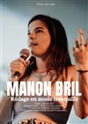 Manon Bril dans Rodage en mode tranquille - Théâtre Le Colbert