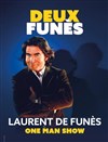 Laurent de Funès dans Deux Funès - Salle polyvalente d'Escaudoeuvres