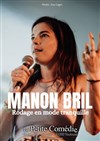Manon Bril dans En mode tranquille - La Comédie de Toulouse