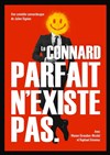 Le connard parfait n'existe pas - Comédie de Grenoble