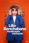 Lilia Benchabane dans Attention handicapée méchante - Comédie des Volcans