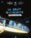 Le bruit de l'insecte - Défonce de Rire