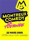 Montreux Comedy, la tournée - Halle Tony Garnier