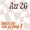 Au 26 - Théâtre du Pavé