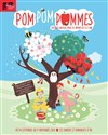 Pom Pom Pommes - La Manufacture des Abbesses