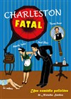 Charleston Fatal - Le Darcy Comédie