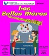 Les belles mères - Le petit Theatre de Valbonne