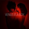 Venus is a boy - Le Cavern