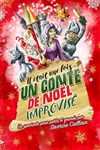 Il était une fois... un conte de Noël improvisé - Improvidence Bordeaux