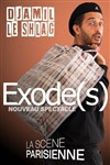 Djamil le Shlag dans Exode(s) - La Scène Parisienne - Salle 1