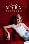 Cécile Marx dans Iconique - Comédie des Volcans