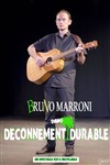 Bruno Marroni dans Déconnement durable - Café Théâtre du Têtard