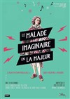 Le malade imaginaire en La majeur - Théâtre Roger Lafaille