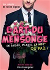 L'art du mensonge - Comédie Pieracci