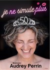 Audrey Perrin dans Je ne simule plus - La Chocolaterie