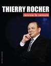 Thierry Rocher dans Thierry Rocher Renvoie la censure - Café Théâtre du Têtard