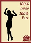 100% Impro, 100% Fille - Improvidence