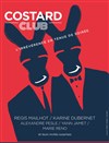 Costard Club - Théâtre des 2 Anes