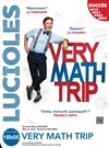 Manu Houdart dans Very math trip - Théâtre les Lucioles - Salle Mistral