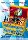 La boîte à musique de Monsieur Zic - Comédie de la Roseraie