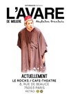 L'Avare - Le Rock's Comedy Club