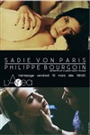 Sadie Von Paris et Philippe Bourgoin - L'Area