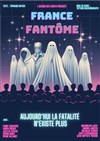 France Fantôme - MPAA / Broussais