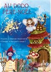 Au dodo Père-Noël - Théâtre Le Petit Manoir