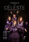 Céleste - Théâtre Instant T