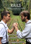 RAILS - Les aiguillages du temps - Improvi'bar