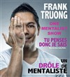 Frank Truong dans Tu penses donc je sais - Théâtre du Petit Merlan