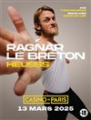 Ragnar le Breton dans Heusss - Casino de Paris